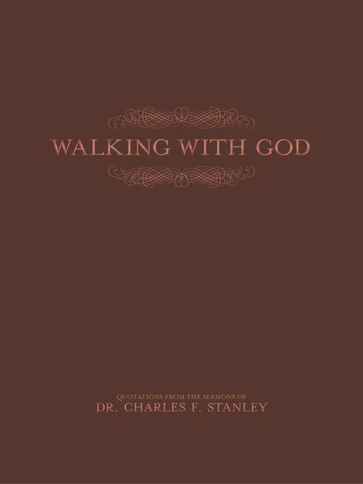 Title details for Walking With God by Charles F. Stanley - Wait list
